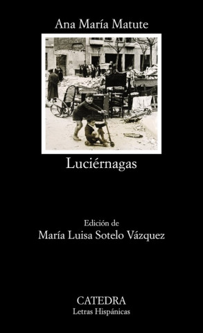 Kniha Luciérnagas Ana María Matute