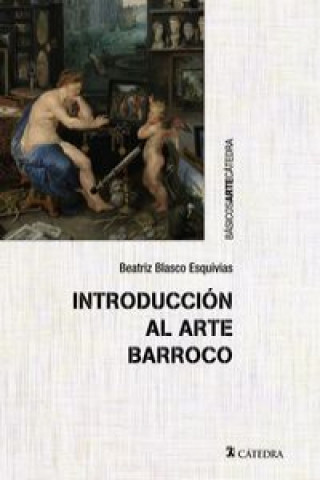 Carte Introducción al arte barroco: El gran teatro del mundo BEATRIZ BLASCO ESQUIVIAS