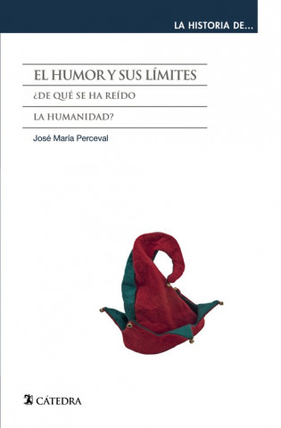 Knjiga El humor y sus límites JOSE MARIA PERCEVAL
