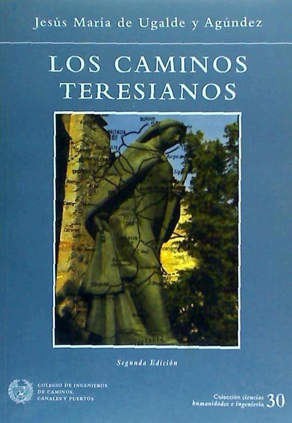 Carte Los caminos teresianos Jesús M. Ugalde y Agúndez