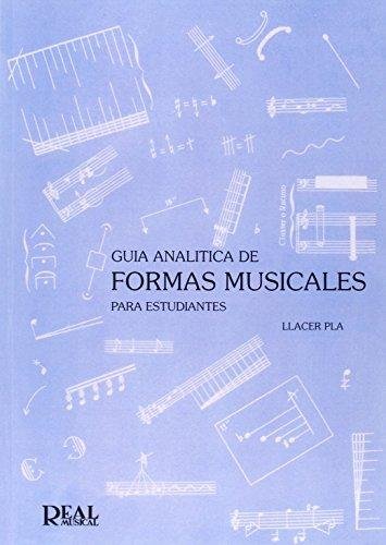 Livre Guía analítica de formas musicales para estudiantes Francisco Llacer Pla