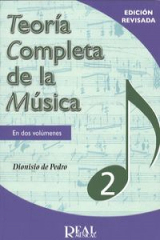 Knjiga Teoría completa de la música 2 Dionisio de Pedro Cursá