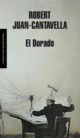 Книга El dorado : tras el punk journalism Robert Juan-Cantavella