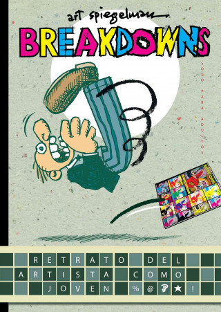 Kniha Breakdowns : retrto del artista como joven %@&*! Art Spiegelman