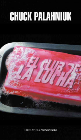 Libro El club de la lucha Chuck Palahniuk