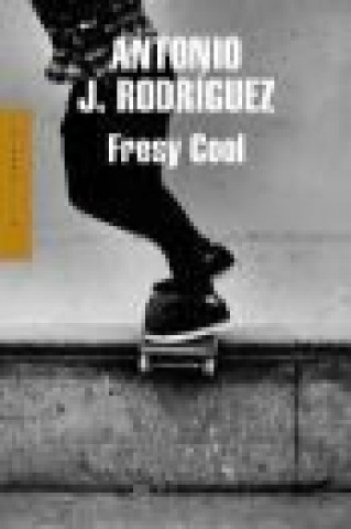 Knjiga Fresy cool Antonio J. Rodríguez