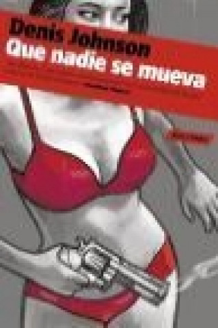 Boek QUE NADIE SE MUEVA Johnson