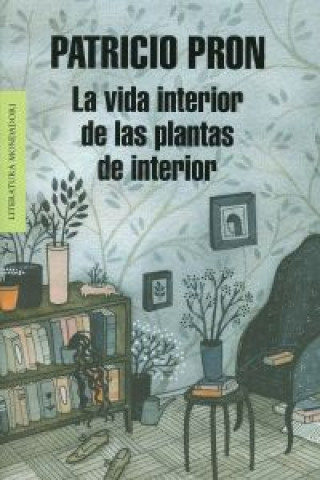 Kniha La vida interior de las plantas de interior Patricio Pron