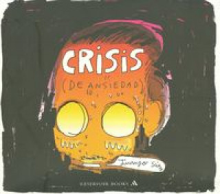 Книга Crisis (de ansiedad) JUANJO SAEZ