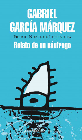 Kniha Relato de un náufrago Gabriel García Márquez