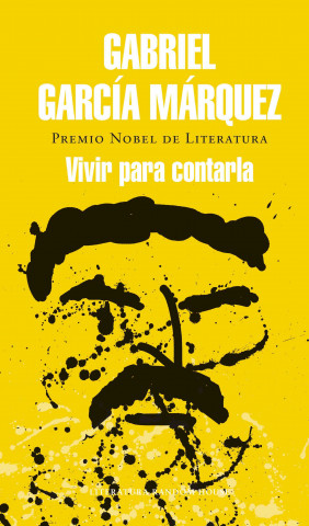 Kniha Vivir para contarla Gabriel García Márquez