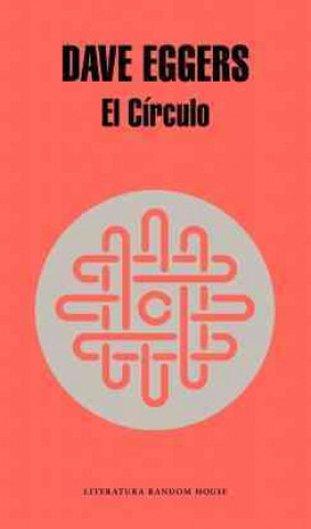 Książka El Circulo Dave Eggers