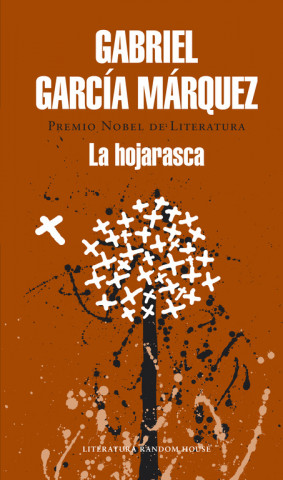 Kniha La hojarasca Gabriel García Márquez