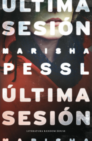 Kniha Última sesión MARISHA PESSL