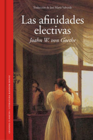 Könyv Las afinidades electivas 
