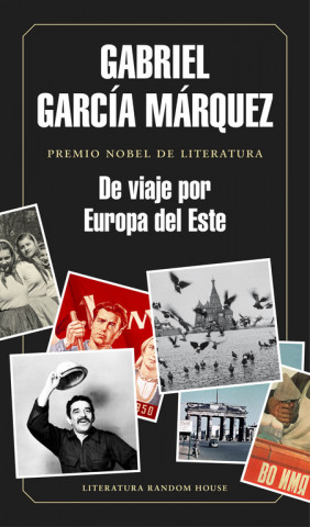 Knjiga De viaje por Europa del Este Gabriel García Márquez