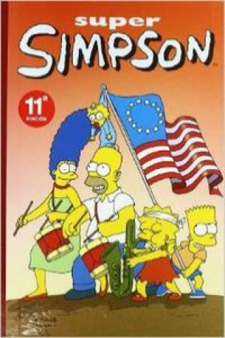 Kniha Los escrupulosos Simpson ; Loa carismáticos Simpson ; y Otras historietas Matt Groening