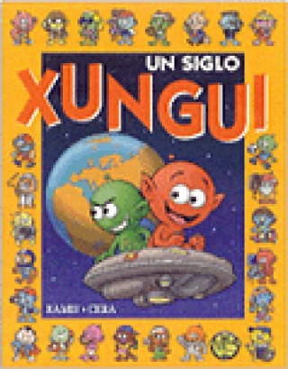 Книга Un siglo Xungui Cera