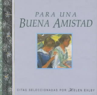 Kniha Para una amistad verdadera Helen Exley