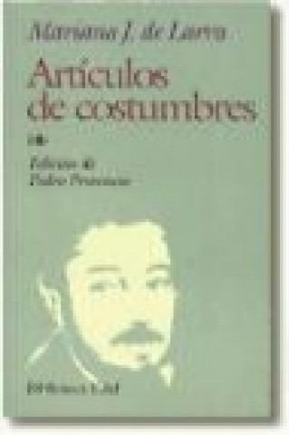 Libro Artículos de costumbres Mariano José de Larra