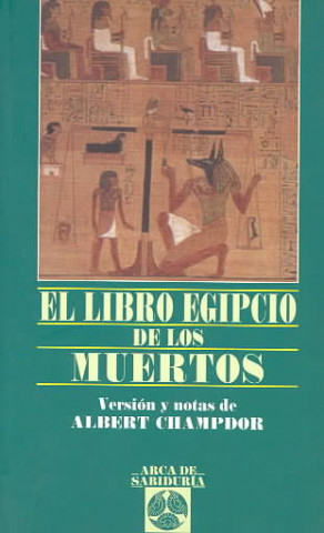 Kniha El libro egipcio de los muertos Albert Champdor