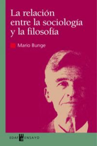 Buch La conexión entre sociología y filosofía Mario Augusto Bunge