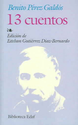 Knjiga 13 cuentos Benito Pérez Galdós