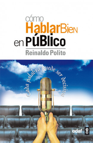 Libro Cómo hablar bien en público Reinaldo Polito