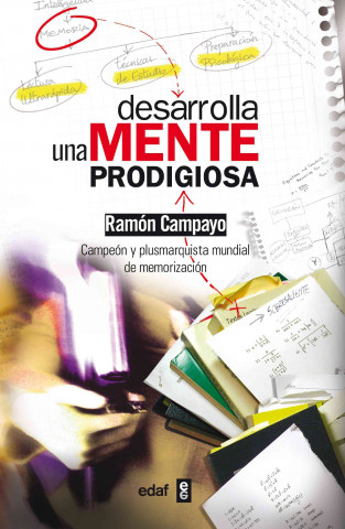 Carte Desarrolla una mente prodigiosa Ramón Campayo Martínez