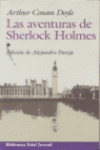 Könyv Las aventuras de Sherlock Holmes Arthur Conan - Sir - Doyle