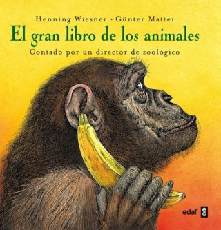 Kniha Gran Libro de Los Animales H. Weisner