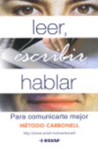 Livre Leer, escribir, hablar : para comunicarte mejor R. García Carbonell