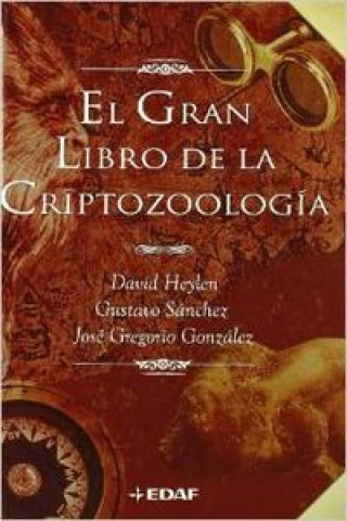 Könyv El gran libro de la criptozoología José Gregorio González Gutiérrez