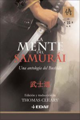 Könyv La mente del samurái : una antología del Bushido Thomas F. Cleary