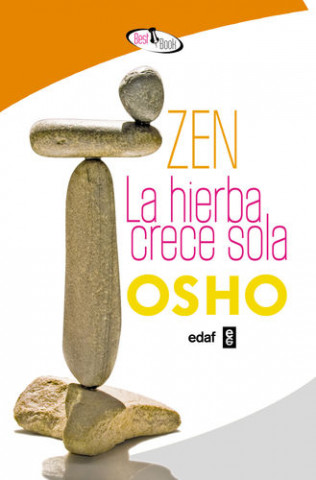 Kniha Zen : la hierba crece sola Osho Rajneesh