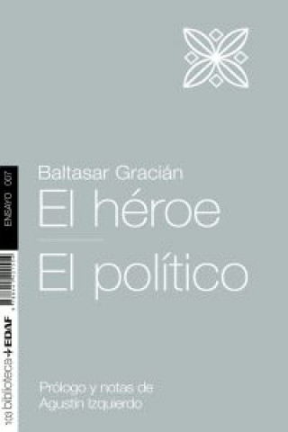Kniha El héroe ; El político Baltasar Gracián
