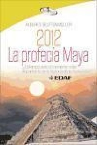 Kniha 2012 La profecía Maya 