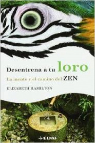 Buch Desentrena a tu loro ELIZABETH HAMILTON