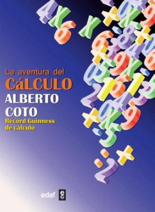 Livre La aventura del cálculo Alberto Coto García