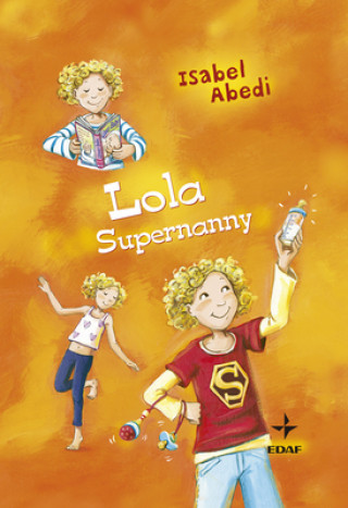 Könyv Lola Supernanny Isabel Abedi
