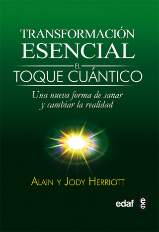 Kniha Transformaicón esencial: El toque cuántico ALAIN HERRIOT