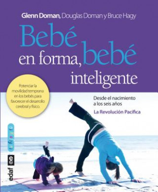 Knjiga Bebe En Forma, Bebe Inteligente Glenn Doman