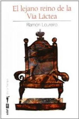 Kniha El lejano reino de la Vía Lactea RAMON LOUREIRO