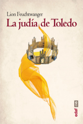 Könyv La Judía de Toledo Lion Feuchtwanger
