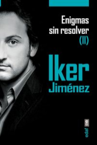 Książka Enigmas sin resolver II IKER JIMENEZ