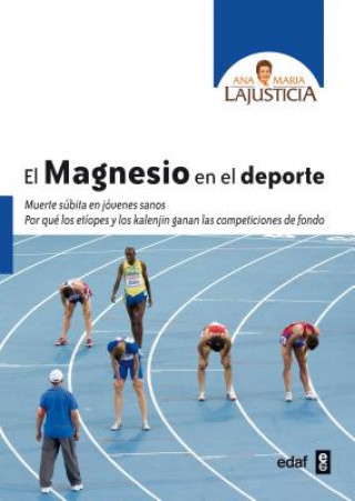 Libro El Magnesio En El DePorte Ana Maria Lajusticia