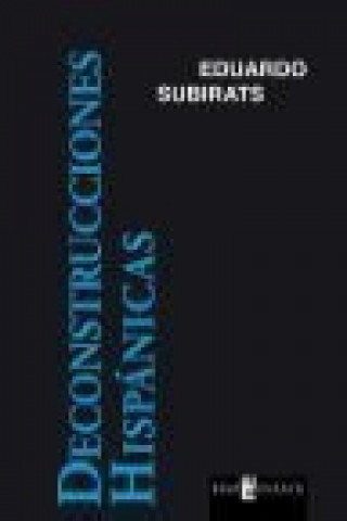 Knjiga Deconstrucciones Hispánicas Subirats