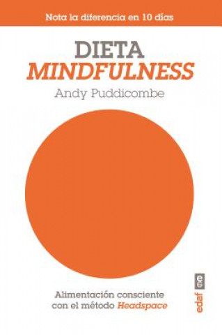Könyv Dieta Mindfulness Andy Puddicombe