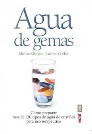 Kniha Agua de Gemas Michael Gienger