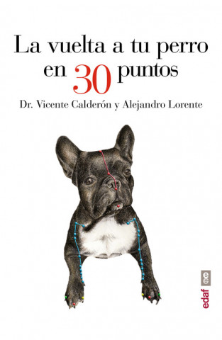 Knjiga La vuelta a tu perro en 30 puntos 